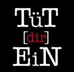TüT dir EiN